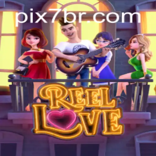 Explorando o Mundo Emocionante de ReelLove: Um Mergulho no Jogo Inovador 7BR.GAME
