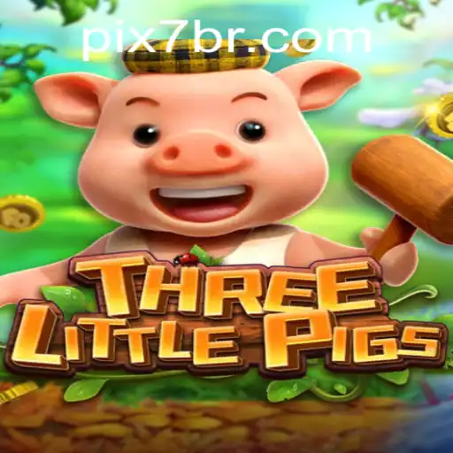 Descubra o Fascinante Mundo do Jogo THREELITTLEPIGS com a Palavra-Chave 7BR.GAME